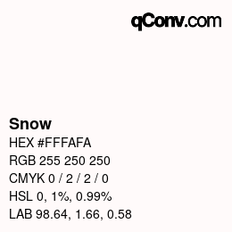 カラー名: Snow HEX #FFFAFA | qconv.com