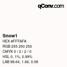 カラー名: Snow1 HEX #FFFAFA | qconv.com