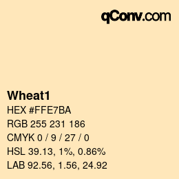 Nom de la couleur: Wheat1 HEX #FFE7BA | qconv.com