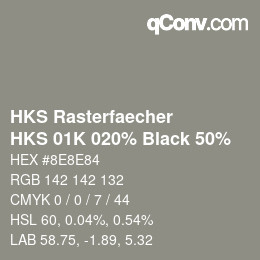 Farbcode: HKS Rasterfaecher - HKS 01K 020% Black 50% | qconv.com