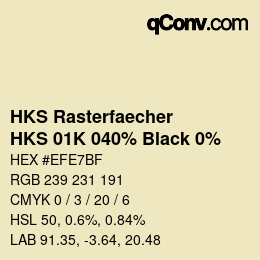 Farbcode: HKS Rasterfaecher - HKS 01K 040% Black 0% | qconv.com