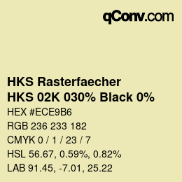 Farbcode: HKS Rasterfaecher - HKS 02K 030% Black 0% | qconv.com