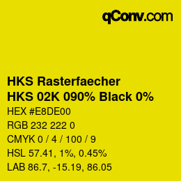 Farbcode: HKS Rasterfaecher - HKS 02K 090% Black 0% | qconv.com