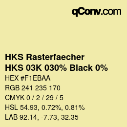 Farbcode: HKS Rasterfaecher - HKS 03K 030% Black 0% | qconv.com