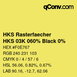 Farbcode: HKS Rasterfaecher - HKS 03K 060% Black 0% | qconv.com