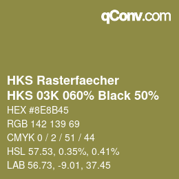 Farbcode: HKS Rasterfaecher - HKS 03K 060% Black 50% | qconv.com