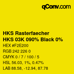 Farbcode: HKS Rasterfaecher - HKS 03K 090% Black 0% | qconv.com