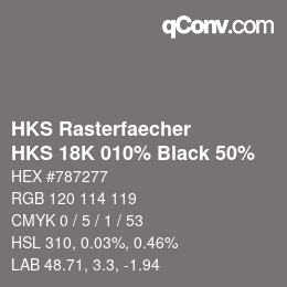 颜色代码: HKS Rasterfaecher - HKS 18K 010% Black 50% | qconv.com