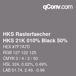 カラーコード: HKS Rasterfaecher - HKS 21K 010% Black 50% | qconv.com