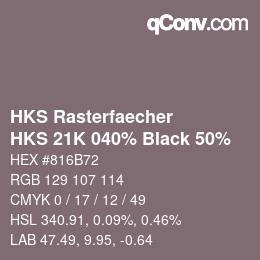 Farbcode: HKS Rasterfaecher - HKS 21K 040% Black 50% | qconv.com