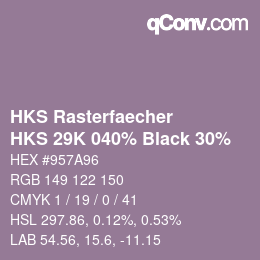 カラーコード: HKS Rasterfaecher - HKS 29K 040% Black 30% | qconv.com