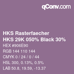 カラーコード: HKS Rasterfaecher - HKS 29K 050% Black 30% | qconv.com