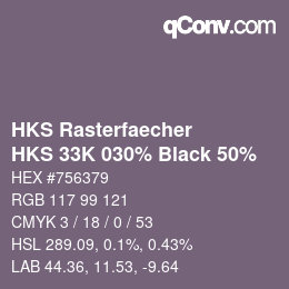 Code couleur: HKS Rasterfaecher - HKS 33K 030% Black 50% | qconv.com
