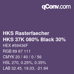 カラーコード: HKS Rasterfaecher - HKS 37K 080% Black 30% | qconv.com