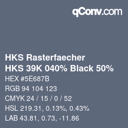 カラーコード: HKS Rasterfaecher - HKS 39K 040% Black 50% | qconv.com
