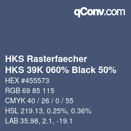 Color code: HKS Rasterfaecher - HKS 39K 060% Black 50% | qconv.com