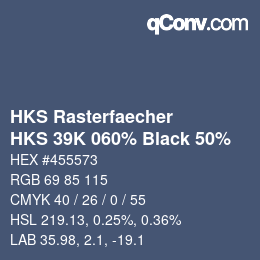 Code couleur: HKS Rasterfaecher - HKS 39K 060% Black 50% | qconv.com