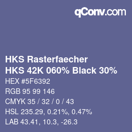 カラーコード: HKS Rasterfaecher - HKS 42K 060% Black 30% | qconv.com