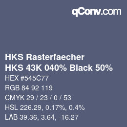 Farbcode: HKS Rasterfaecher - HKS 43K 040% Black 50% | qconv.com