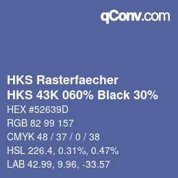 Code couleur: HKS Rasterfaecher - HKS 43K 060% Black 30% | qconv.com