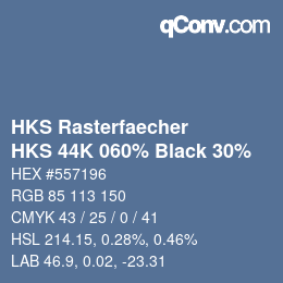 カラーコード: HKS Rasterfaecher - HKS 44K 060% Black 30% | qconv.com