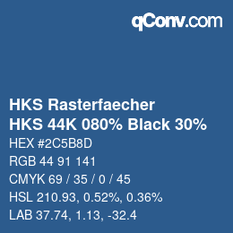 カラーコード: HKS Rasterfaecher - HKS 44K 080% Black 30% | qconv.com