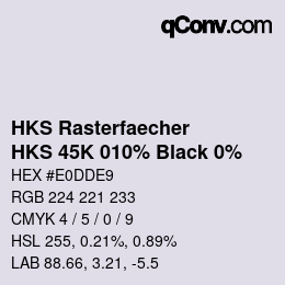 Color code: HKS Rasterfaecher - HKS 45K 010% Black 0% | qconv.com