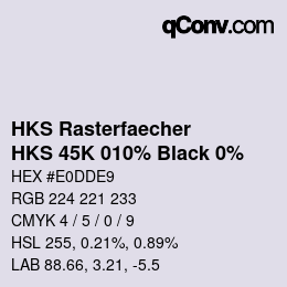 Código de color: HKS Rasterfaecher - HKS 45K 010% Black 0% | qconv.com