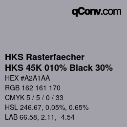 カラーコード: HKS Rasterfaecher - HKS 45K 010% Black 30% | qconv.com