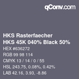 Color code: HKS Rasterfaecher - HKS 45K 040% Black 50% | qconv.com