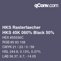 カラーコード: HKS Rasterfaecher - HKS 45K 060% Black 50% | qconv.com