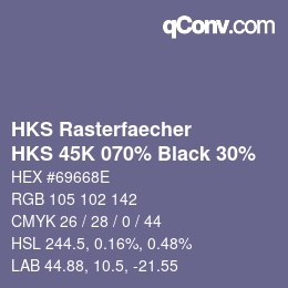 カラーコード: HKS Rasterfaecher - HKS 45K 070% Black 30% | qconv.com