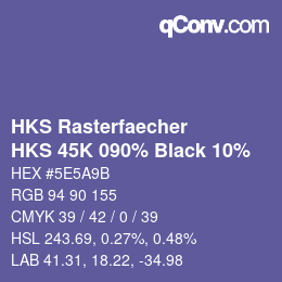 カラーコード: HKS Rasterfaecher - HKS 45K 090% Black 10% | qconv.com