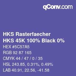 Color code: HKS Rasterfaecher - HKS 45K 100% Black 0% | qconv.com