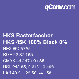 Code couleur: HKS Rasterfaecher - HKS 45K 100% Black 0% | qconv.com