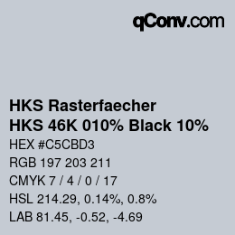 カラーコード: HKS Rasterfaecher - HKS 46K 010% Black 10% | qconv.com