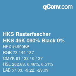 カラーコード: HKS Rasterfaecher - HKS 46K 090% Black 0% | qconv.com