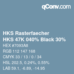 カラーコード: HKS Rasterfaecher - HKS 47K 040% Black 30% | qconv.com