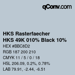 Farbcode: HKS Rasterfaecher - HKS 49K 010% Black 10% | qconv.com
