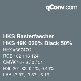 Farbcode: HKS Rasterfaecher - HKS 49K 020% Black 50% | qconv.com