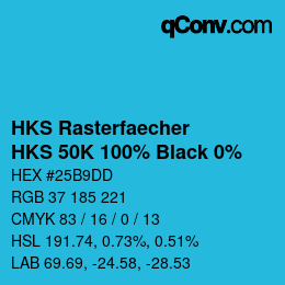 カラーコード: HKS Rasterfaecher - HKS 50K 100% Black 0% | qconv.com
