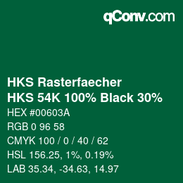 カラーコード: HKS Rasterfaecher - HKS 54K 100% Black 30% | qconv.com