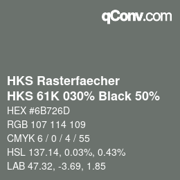 Farbcode: HKS Rasterfaecher - HKS 61K 030% Black 50% | qconv.com