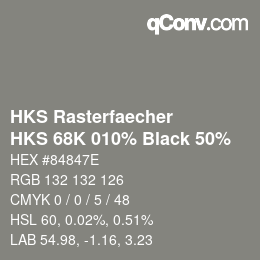 カラーコード: HKS Rasterfaecher - HKS 68K 010% Black 50% | qconv.com