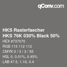 Color code: HKS Rasterfaecher - HKS 76K 030% Black 50% | qconv.com