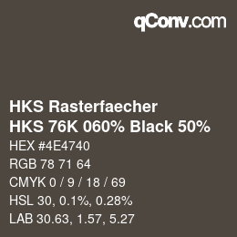 Farbcode: HKS Rasterfaecher - HKS 76K 060% Black 50% | qconv.com