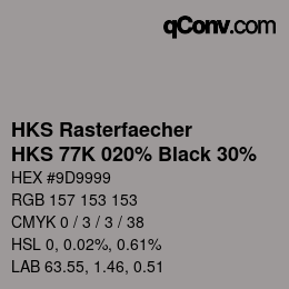 カラーコード: HKS Rasterfaecher - HKS 77K 020% Black 30% | qconv.com