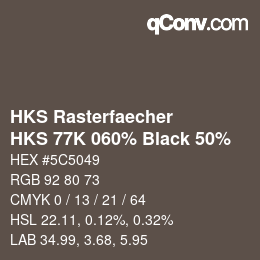 カラーコード: HKS Rasterfaecher - HKS 77K 060% Black 50% | qconv.com