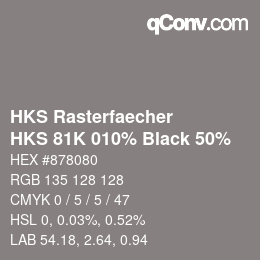 Código de color: HKS Rasterfaecher - HKS 81K 010% Black 50% | qconv.com