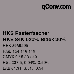 Color code: HKS Rasterfaecher - HKS 84K 020% Black 30% | qconv.com